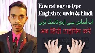 Easiest way to type english to urdu & hindi