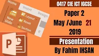 IGCSE ICT 0417/P21/2019 May - June (Presentation)