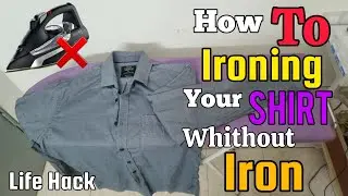 How to iron your clothes without iron | Life Hack