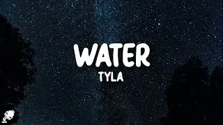Tyla - Water (Lyrics)