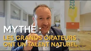 LES GRANDS ORATEURS ONT-ILS UN TALENT INÉ ? | LA FIN D'UN MYTHE !