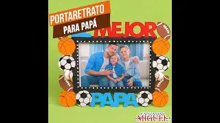 MARCO DE FOTOS PARA PAPÁ