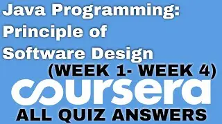Java Programming: Principles of Software Design all quiz answers,week (1-4) All Quiz with Answers.