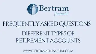 Different Types of Retirement accounts