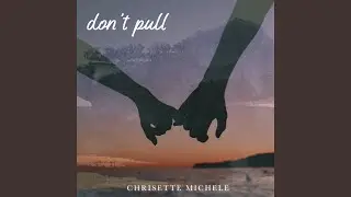 Don't Pull