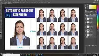 How to Create a Complete Passport Size Photo | 1 Click Automatic Passport Size in Adobe Photoshop