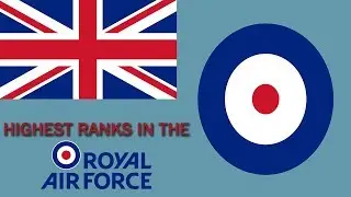 The Highest Ranks In The Royal Air Force