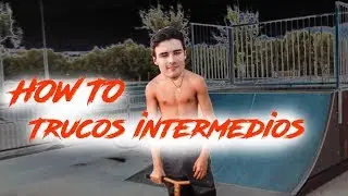 HOW TO SCOOTER TRICKS