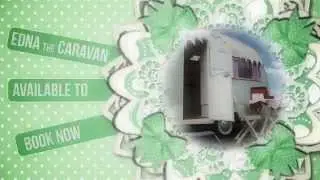 Edna The Caravan - ATG PhotoBooths