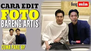 CARA EDIT FOTO BARENG ARTIS