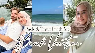 Family Beach Vacation ☀️| What I Wore + Did + Pack with me!
