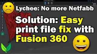 Lychee - NetFabb repair is gone! Repair 3D print files using fusion 360, it's easy and fast - by VOG