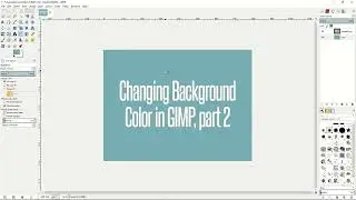 How to Change Background Color in GIMP – Part 2