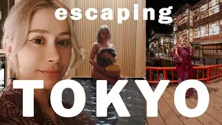 ESCAPING TOKYO TONIGHT ~~ day in the life in japan