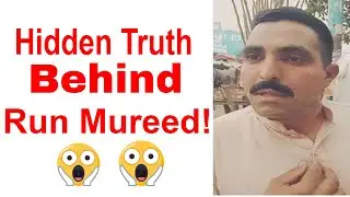 Hidden Truth Behind Run Mureed | 2018 | Must watch