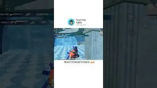 Wait for Revenge 💀🔥 #shortvideo #1v4clutch #bgmi #piyushplays