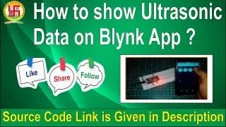 How to show ultrasonic data on blynk app ?