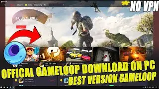 How To Download Official Gameloop Emulator In Pc Or Laptop | Gameloop Download & Setting | No Vpn |