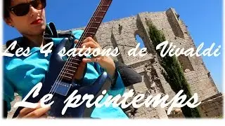 Les 4 saisons / Le Printemps / Spring / La primavera  - Vivaldi (Version Rock) - Léna garcia