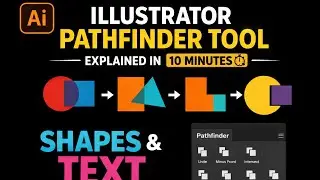 Master Illustrator Pathfinder Tool in 10 Minutes (Shapes & Text Tutorial)