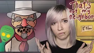 А БЫЛИ ЛИ ИНОПЛАНЕТЯНЕ? ФИНАЛ - That's not my Neighbor!