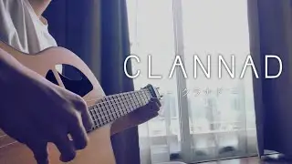 Clannad OST - Shining in the Sky - Fingerstyle Guitar Cover [TAB]