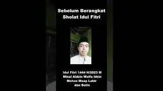 Sebelum Berangkat Sholat Idul Fitri 
