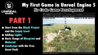 Unreal Engine 5: Part 1 of My First Game in UE5 (No Code Game Development)