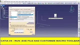 Catia V5 - Tutorial - Run  .EXE files  and Customize Toolbars with macros