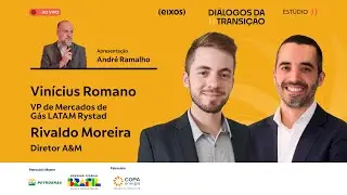 Vinícius Romano e Rivaldo Moreira | diálogos da transição 2024