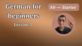 German for beginners A0 - lesson 3