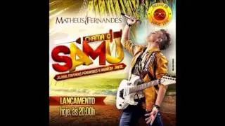 Matheus Fernandes -  Chama o Samu - MÚSICA DO CARNAVAL