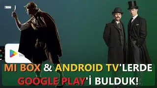 MI BOX VE ANDROID TV'LERDEKİ GİZLENMİŞ GOOGLE PLAY'İ NASIL BULURUZ? BASİT AMA ÇOK FAYDALI 🫵