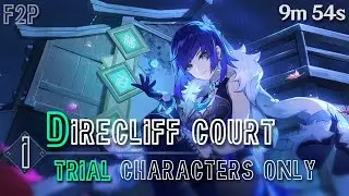 [Version 2.7] Direcliff Court (I) Trial Characters Only | Perilous Trail | Full Rewards