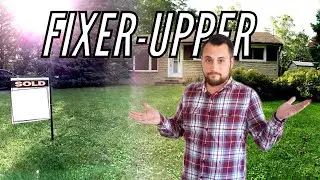 Fixer-Upper | Should you buy one?