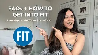 How to Get Into FIT (Fashion Institute of Technology) + Answering Most Asked Questions about FIT! 🎓