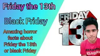 Friday the 13th | Black Friday | Horror and scary fact | ghost | #horror #scary #ghost | #SHORT