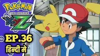 Pokemon XYZ Episode 36 In Hindi // Kalos League Passion A Certain Flare ! / Pokemon XYZ Episodes 🔥 |