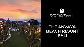 The ANVAYA Beach Resort Bali