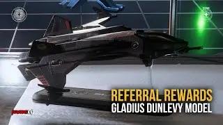 Referral Reward Gladius Dunlevy Model | Star Citizen