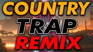 Country + Trap = 🔥🤠
