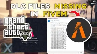 FiveM: How To Fix DLC Files Missing