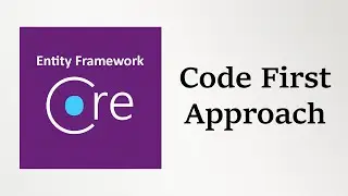 Code First Approach | Entity Framework Core 8 | .NET Core Web API