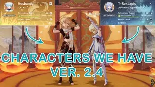 Genshin Characters that me and my friend have at 2.4 - Genshin Impact (ft. Shenhe & Yun Jin)