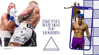 Top 30 Jake Paul Nate Diaz Moments | Why Jake Paul wanted to beat up Nate Diaz