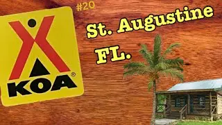 KOA #20 Saint Augustine FL.