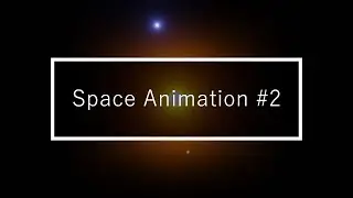 Space Animation #2