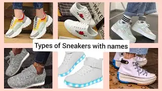 🥰Latest Types of Sneakers with their Names😇 ||Best Of Hit Sneakers 2023