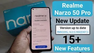 realme narzo 50 pro new update version 14.0.0.900 | realme narzo 50 pro new features