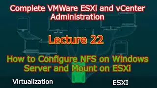 How to Configure NFS on Windows Server and Mount on Vmware Vsphere ESXI in Urdu / Hindi(Part 1)